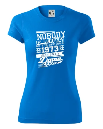 Nobody is perfect - 1973
