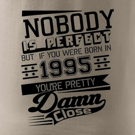 Nobody is perfect - 1995
