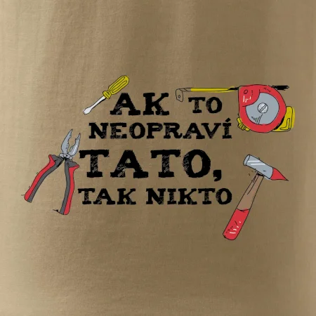 Ak to neopravi tato tak nikto - farebne