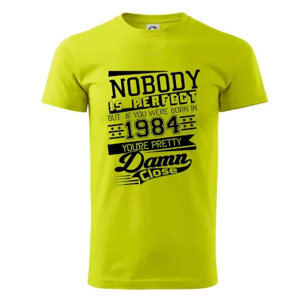 Nobody is perfect - 1984