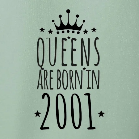 Queens are born in 2001