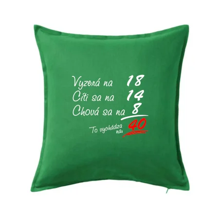 Vyzerá, cíti sa, chová sa - 40 rokov