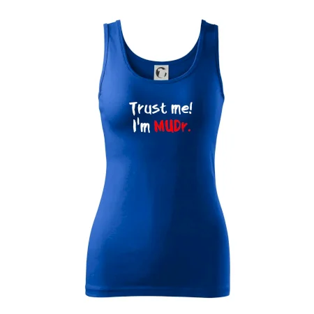 Trust me I´m  MUDr. / Ver mi som MUDR.