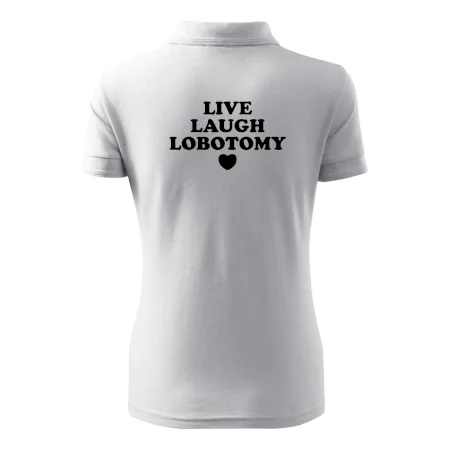 Live laugh lobotomy