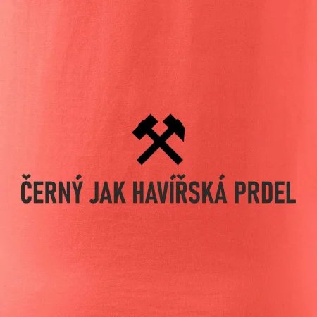 ČERNÝ JAK HAVÍŘSKÁ PRDEL﻿
