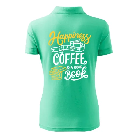 Happiness is a Cup of Coffee and a Good Book