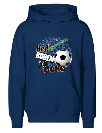 Keď vyrastiem budem ako ocko Futbal