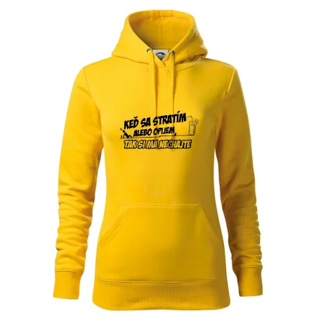 Keď sa stratím alebo opijem, tak si ma nechajte