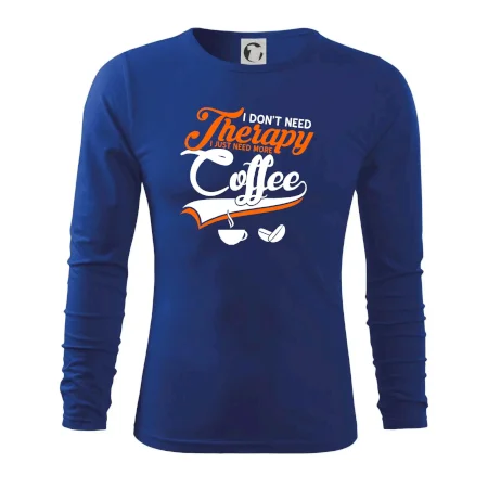 I don't need therapy coffee