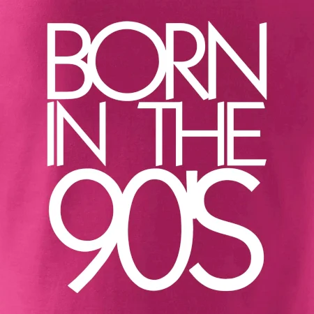 Born In The 90's