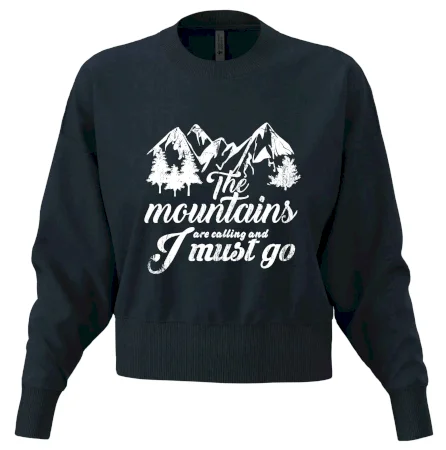 The mountains are calling and i must go