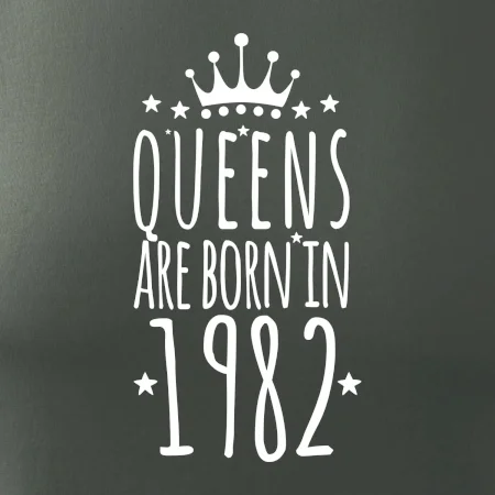 Queens are born in 1982