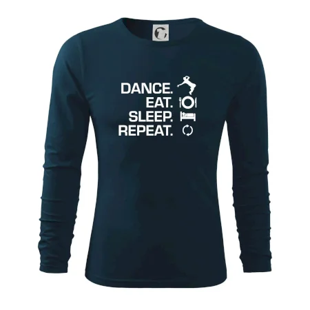 Dance eat sleep repeat - Kluk