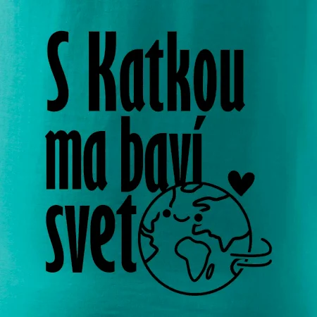 S tebou ma baví svet - vlastné meno