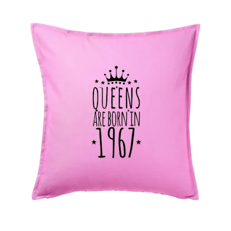 Queens are born in 1967