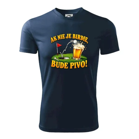 Ak nie je birdie bude pivo