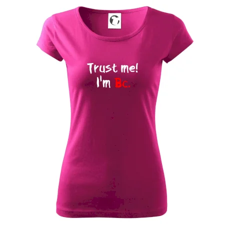 Trust me I´m  Bc. / Ver mi som Bc.