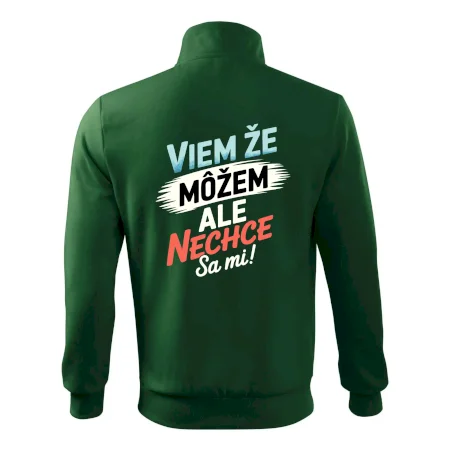 Viem že možem ale nechce sa mi!