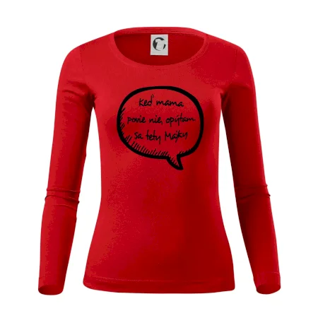 Keď mama povie nie, opýtam sa tety (vlastné meno)