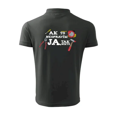 Ak to neopravim ja, tak nikto