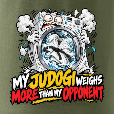 My judogi weighs more than my opponent