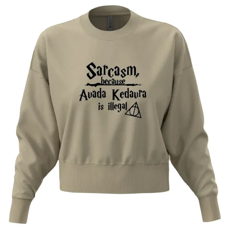 Harry - Sarcasm, because Avada Kedavra is illegal