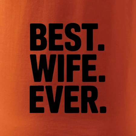Best wife ever