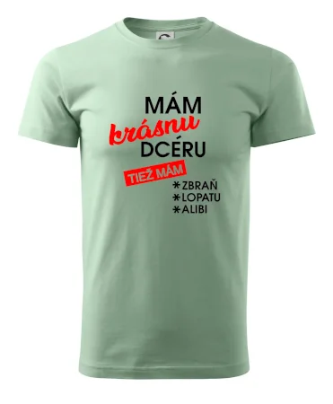 Mám krásnu dcéru