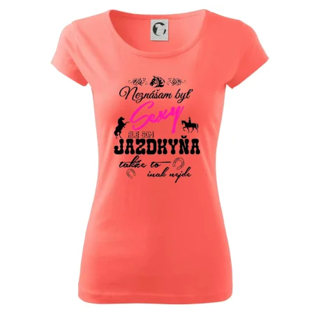 Neznášam byť sexy - Jazdkyňa