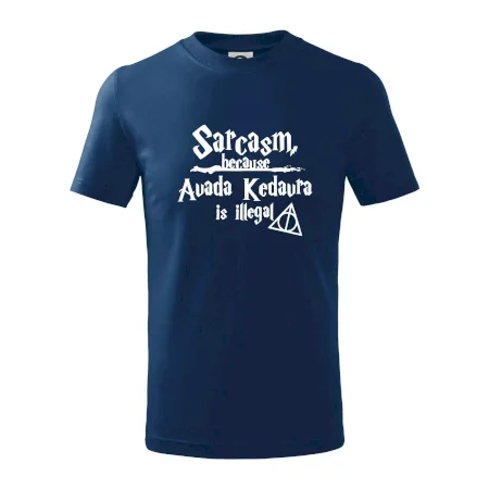 Harry - Sarcasm, because Avada Kedavra is illegal