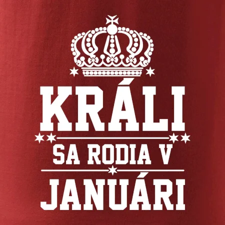 Králi sa rodia v januáry