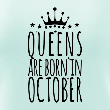 Queens are born in October