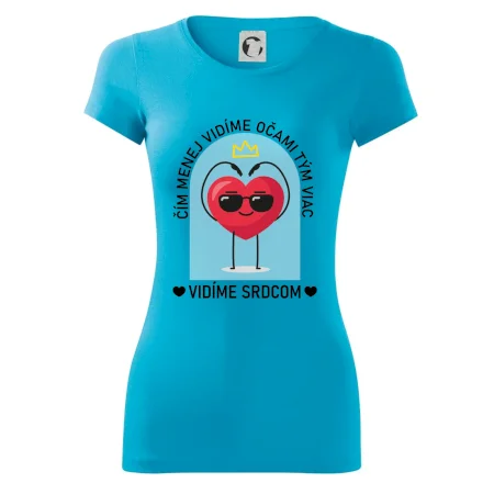 Čím menej vidíme očami tým viac vidíme srdcom