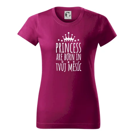 Princesses are born in (Vlastný nápis mesiac narodenia)