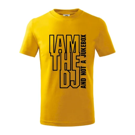 Iam the dj and not a jukebox na výšku