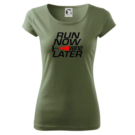 Run now Wine later