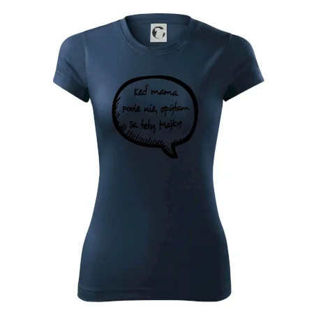 Keď mama povie nie, opýtam sa tety (vlastné meno)