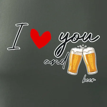 I love beer and beer