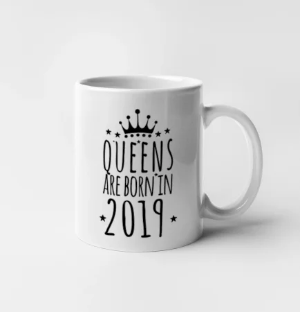 Queens are born in 2019