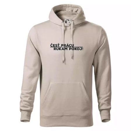 Česť prácu a rukám pokoj