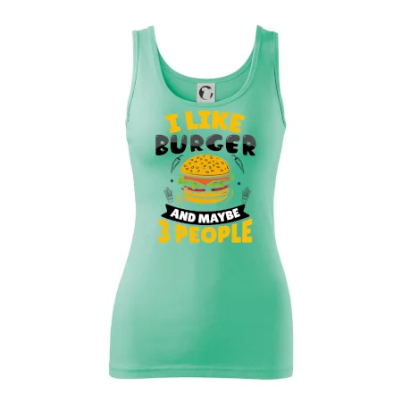I like burger and maybe 3 people