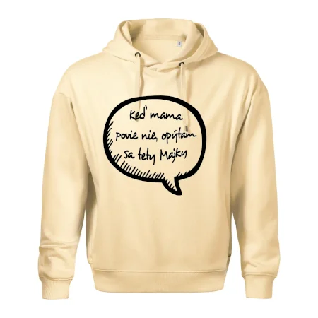 Keď mama povie nie, opýtam sa tety (vlastné meno)