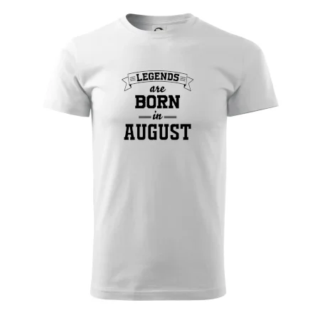 Legends are born in August