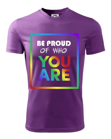 Be proud of who you are