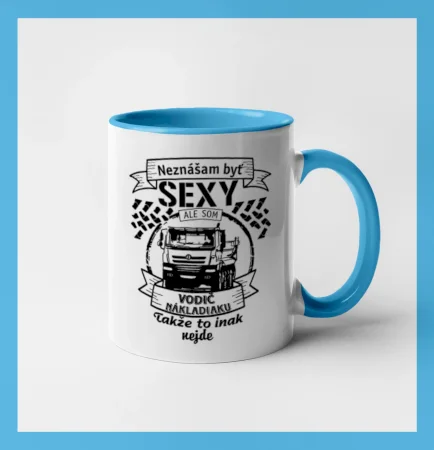 Neznášam byť sexy - Vodič nákladiaku