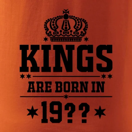 Kings are born in vlastný ročník