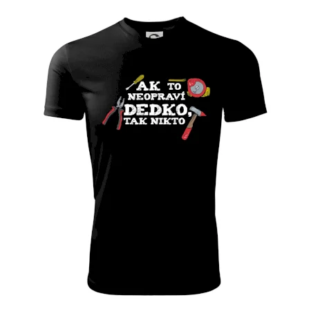 Ak to neopraví dedko, tak nikto farebné