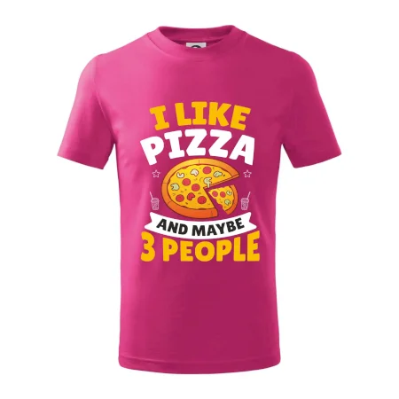 I like pizza and maybe 3 people