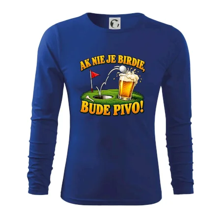 Ak nie je birdie bude pivo