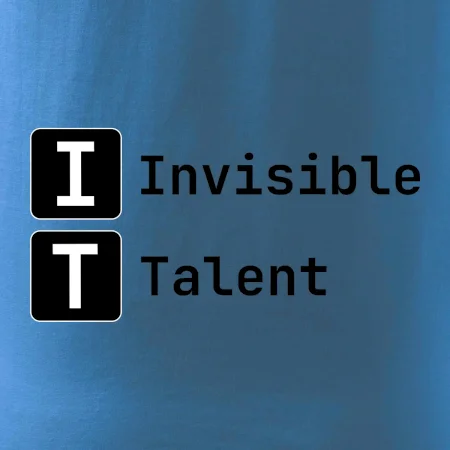 IT Nápis Invisible Talent